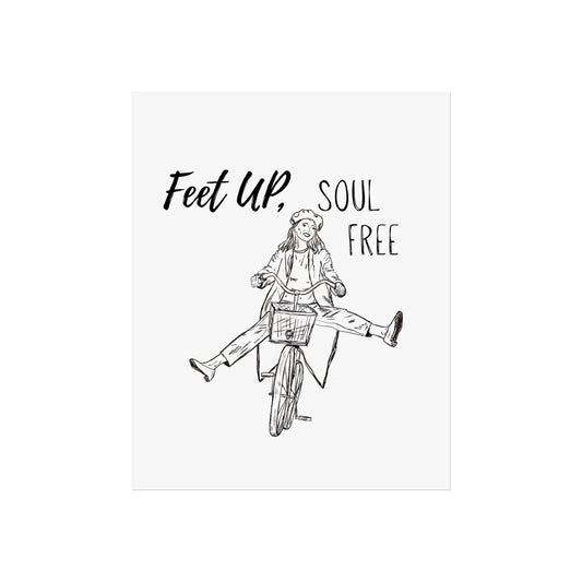 Feet Up, Soul Free - Print