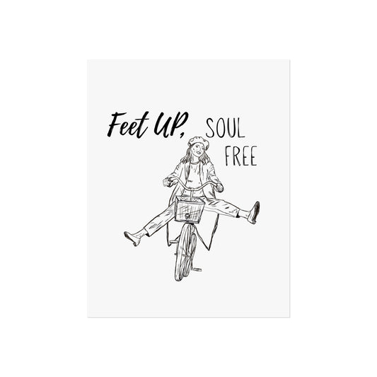 Feet Up, Soul Free - Print